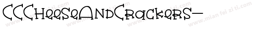 CCCheeseAndCrackers字体转换