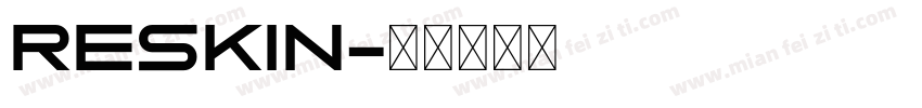 reskin字体转换