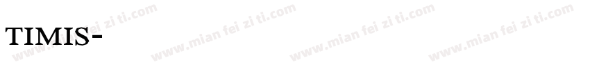 timis字体转换