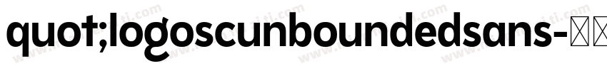 quot;logoscunboundedsans字体转换