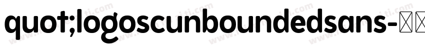 quot;logoscunboundedsans字体转换