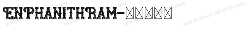 EnPhanithRam字体转换