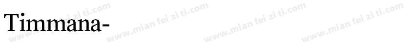 Timmana字体转换