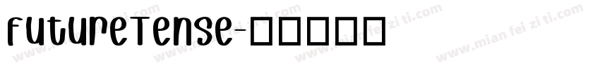 FutureTense字体转换