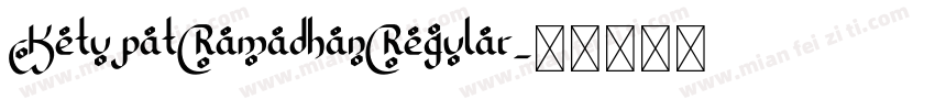 KetupatRamadhanRegular字体转换