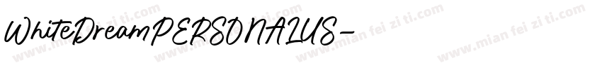 WhiteDreamPERSONALUS字体转换