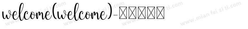welcome(welcome)字体转换