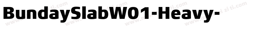BundaySlabW01-Heavy字体转换
