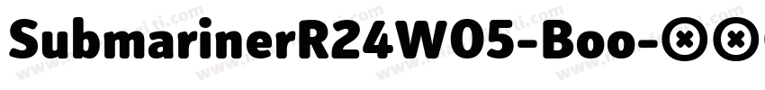 SubmarinerR24W05-Boo字体转换