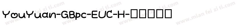 YouYuan-GBpc-EUC-H字体转换