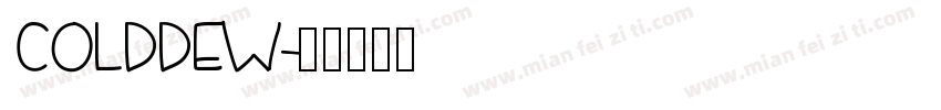 COLDDEW字体转换