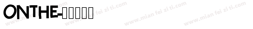 ONTHE字体转换