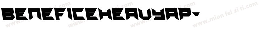 BeneficeHeavyAP字体转换