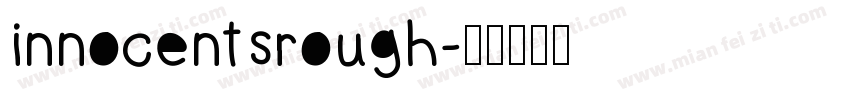 innocentsrough字体转换