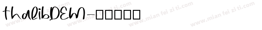 ThalibDEM字体转换