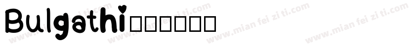 Bulgathi字体转换