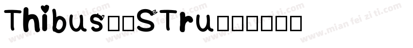 Thibus29STru字体转换