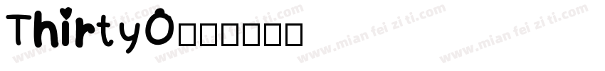 ThirtyO字体转换