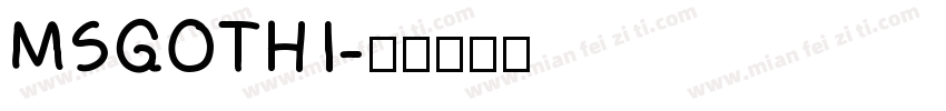 MSGOTHI字体转换