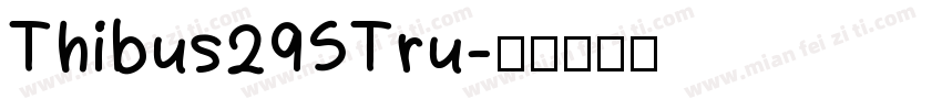 Thibus29STru字体转换