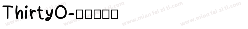 ThirtyO字体转换