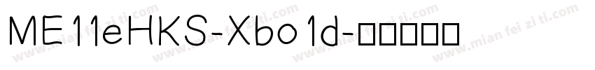 ME11eHKS-Xbo1d字体转换