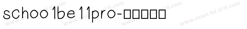 schoo1be11pro字体转换