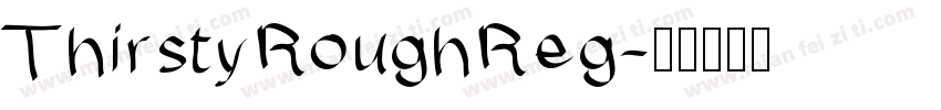 ThirstyRoughReg字体转换
