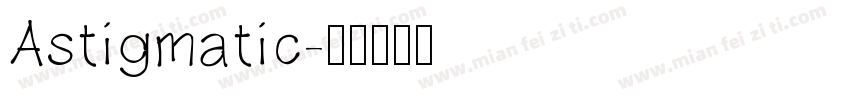 Astigmatic字体转换