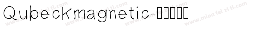 Qubeckmagnetic字体转换