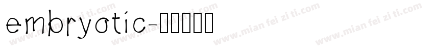embryotic字体转换