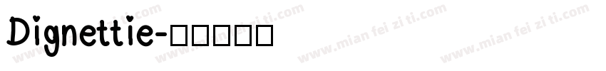 Dignettie字体转换