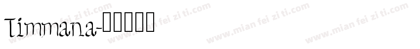 Timmana字体转换