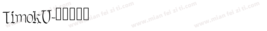 TimokU字体转换