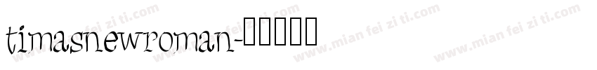 timasnewroman字体转换