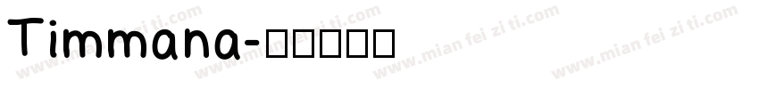 Timmana字体转换