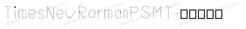 TimesNewRormanPSMT字体转换