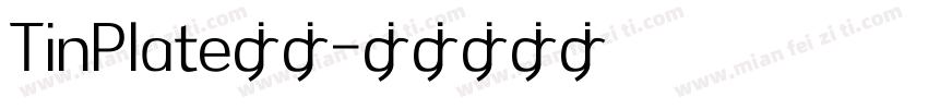 TinPlate字体字体转换