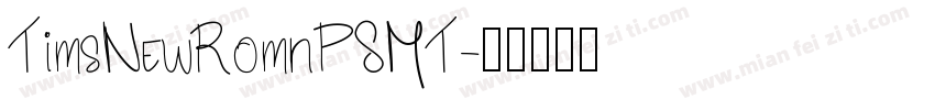 TimsNewRomnPSMT字体转换