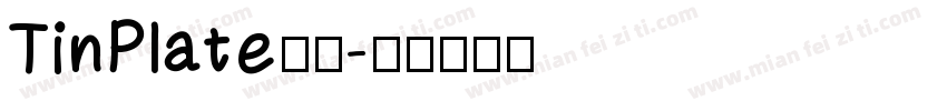 TinPlate字体字体转换