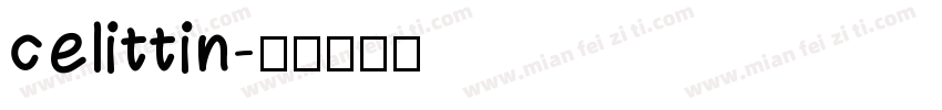 celittin字体转换