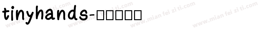 tinyhands字体转换