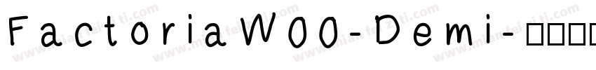 FactoriaW00-Demi字体转换