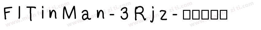 FlTinMan-3Rjz字体转换