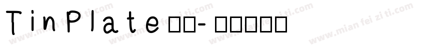 TinPlate字体字体转换