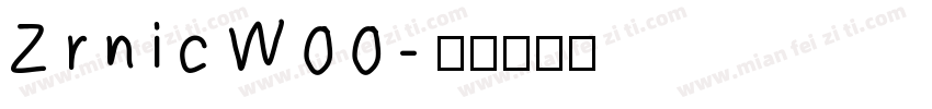 ZrnicW00字体转换