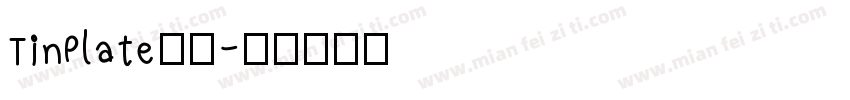 TinPlate字体字体转换