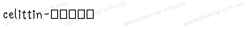 celittin字体转换