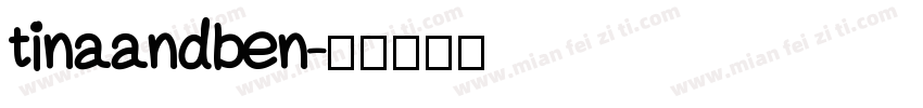 tinaandben字体转换