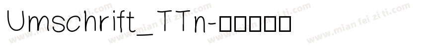 Umschrift_TTn字体转换